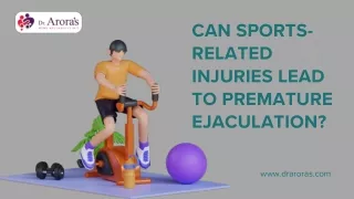 Can Sports-related Injuries Lead to Premature Ejaculation