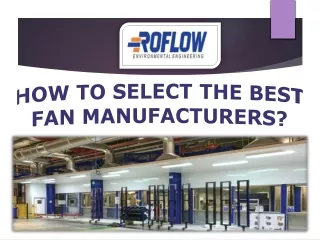 How to select the Best Fan Manufacturers?
