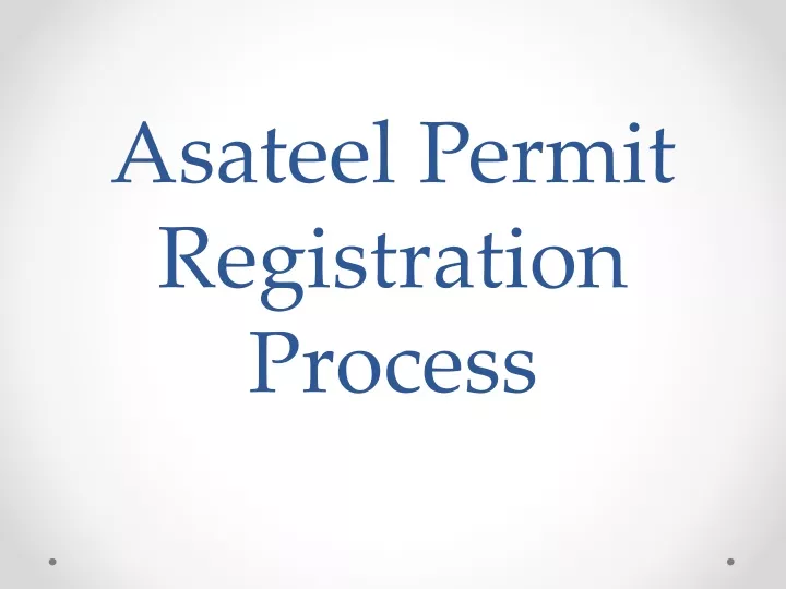 asateel permit registration process