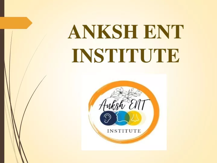 anksh ent institute