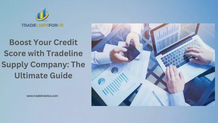 boost your credit score with tradeline supply