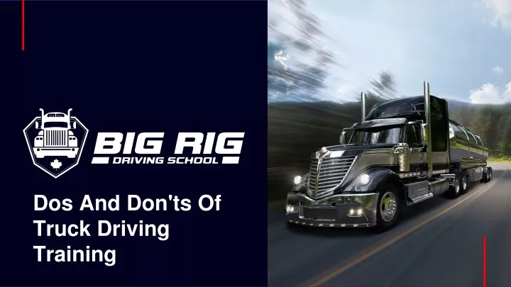 dos and don ts of truck driving training