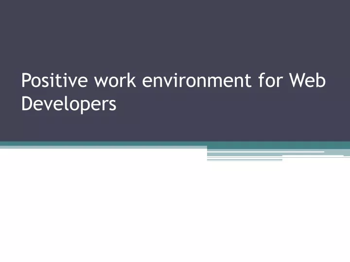 positive work environment for web developers