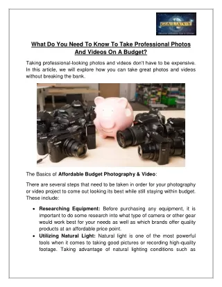 What Do You Need To Know To Take Professional Photos And Videos On A Budget?
