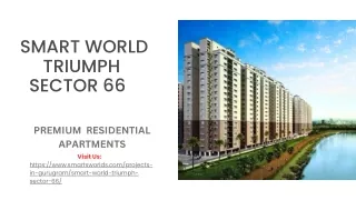 Smart World Triumph Sector 66 – Upcoming Residential Project