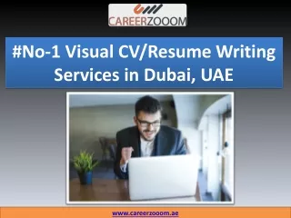 #No-1 Visual CV-Resume Writing Services in Dubai, UAE