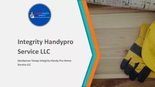 Get Premium Tampa Handyman Services from Integrity Handypro