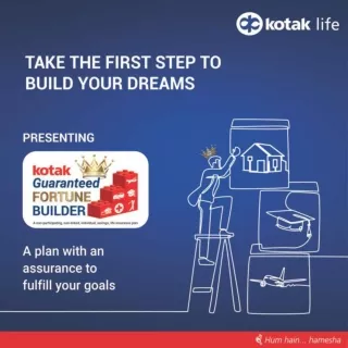 E-Brochure For Kotak Guaranteed Fortune Builder - Kotak Life