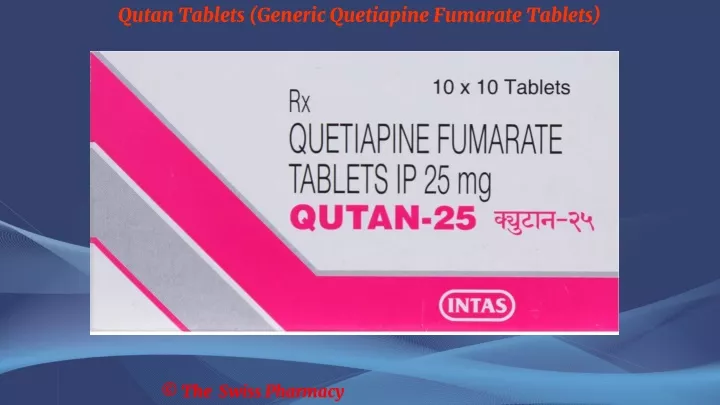 qutan tablets generic quetiapine fumarate tablets
