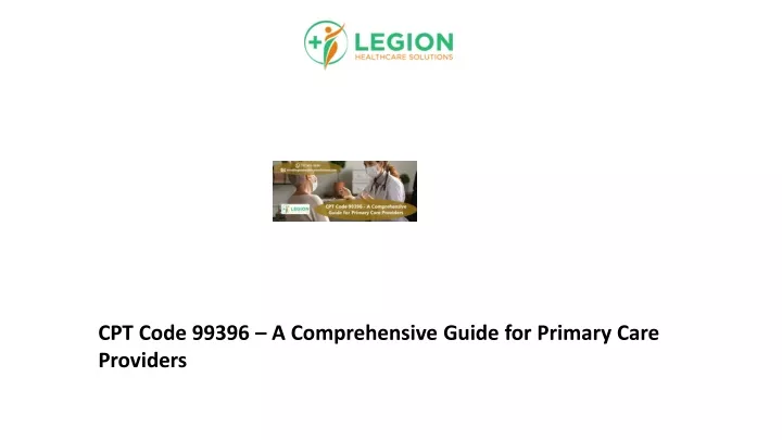 cpt code 99396 a comprehensive guide for primary