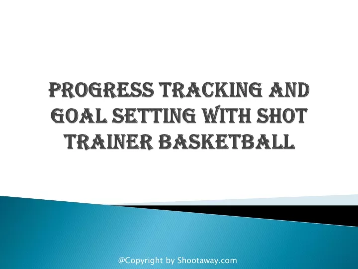 progress tracking and goal setting with shot trainer basketball