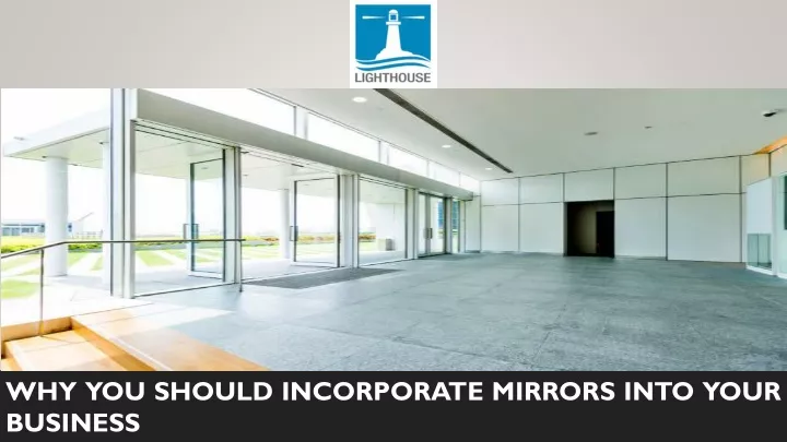 why you should incorporate mirrors into your