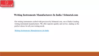 Writing Instruments Manufacturers In India Ssbmetal.com