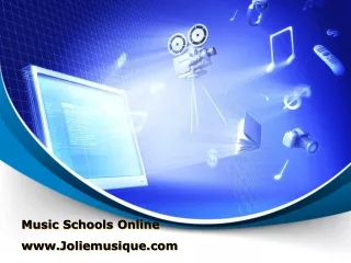 Music Schools Online- www.Joliemusique.com