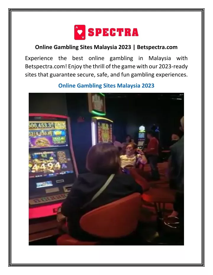 online gambling sites malaysia 2023 betspectra com