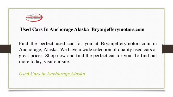 used cars in anchorage alaska bryanjefferymotors