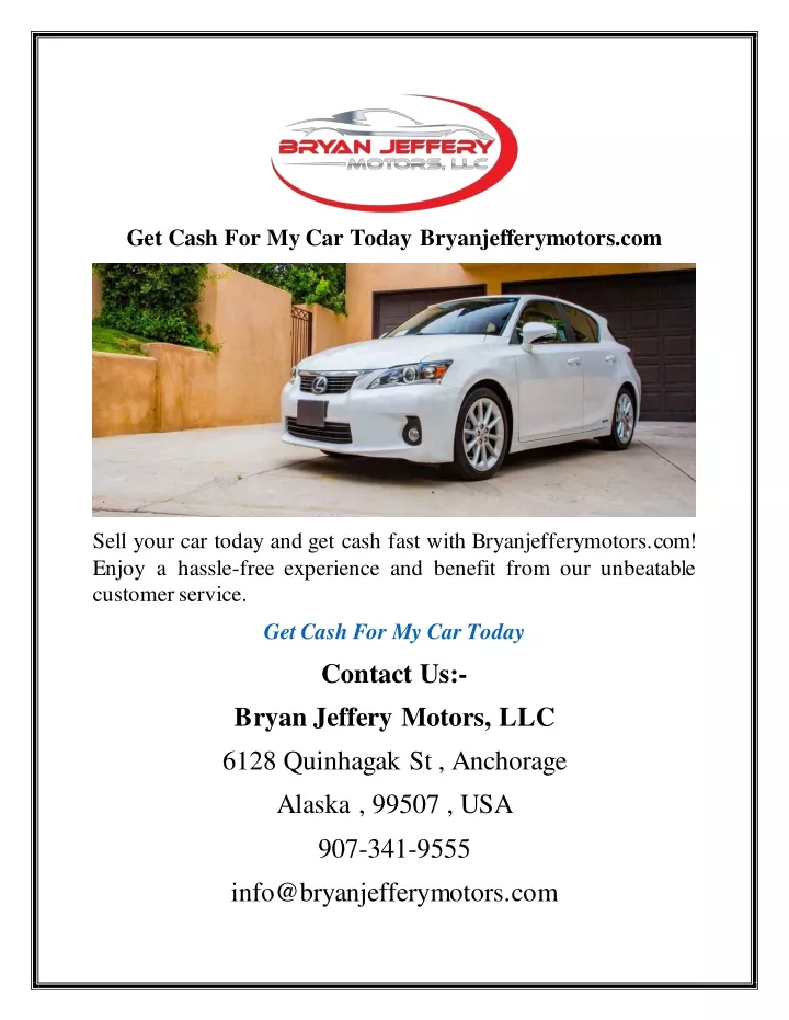 get cash for my car today bryanjefferymotors com