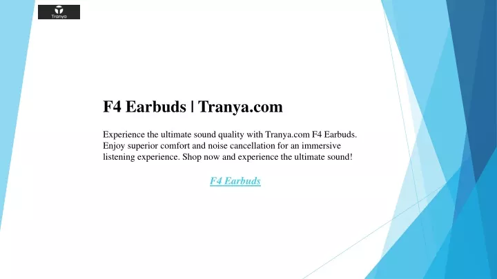 f4 earbuds tranya com experience the ultimate