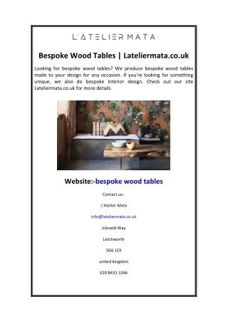 Bespoke Wood Tables  Lateliermata.co.uk