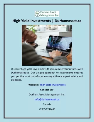 High Yield Investments  Durhamasset.ca
