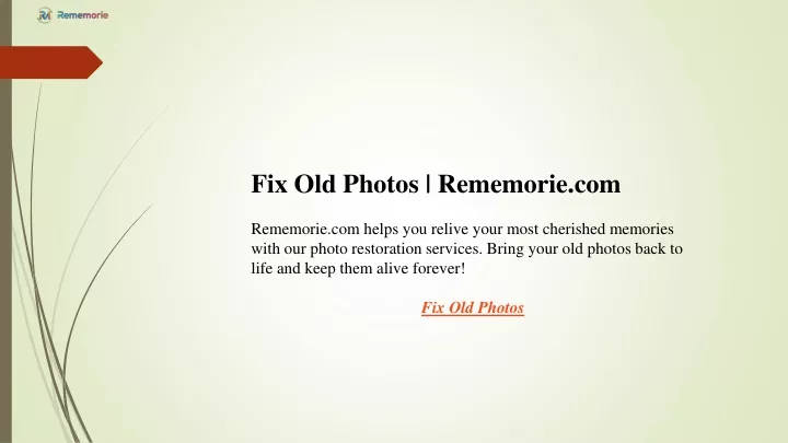 fix old photos rememorie com rememorie com helps