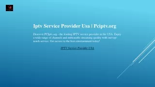 Iptv Service Provider Usa  Pciptv.org