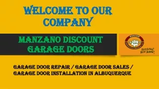 Welcome To Manzano Discount Garage Door