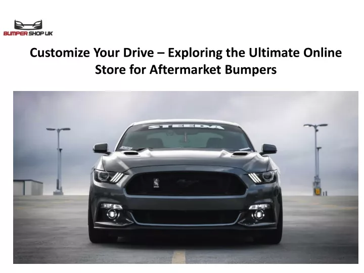 customize your drive exploring the ultimate