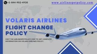 Volaris Airlines Flight Change Policy | Volaris Phone Number