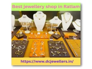 Best jewellery shop in Ratlam | dc jewellers