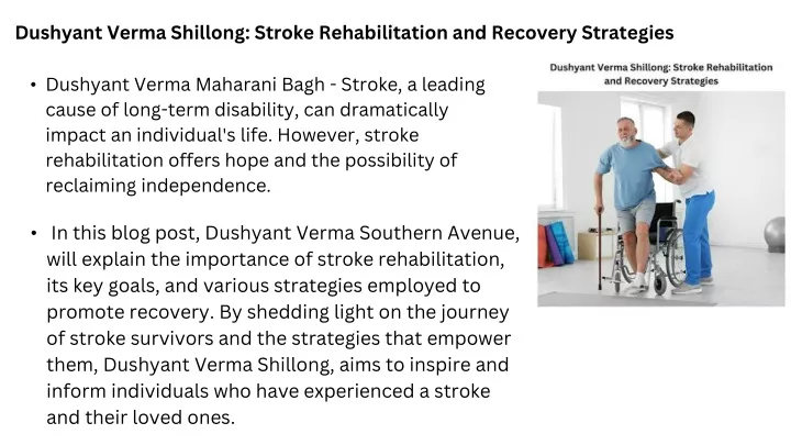 dushyant verma shillong stroke rehabilitation