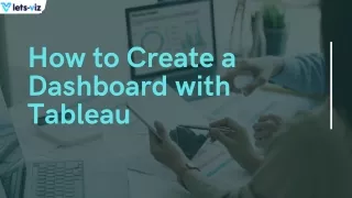 How to Create a Dashboard with Tableau.