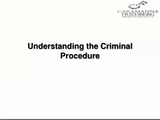 Understanding the Criminal Procedure