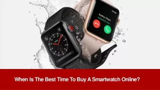 what is the best time to buy a smartwatch online