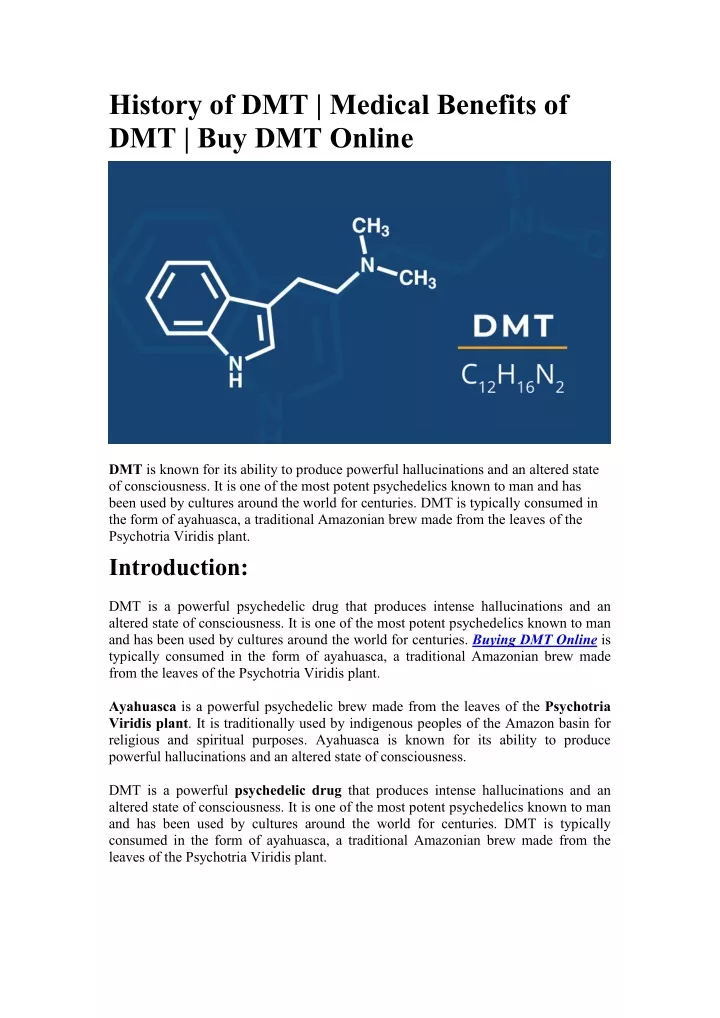 history of dmt medical benefits