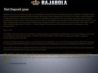 slot deposit 5000