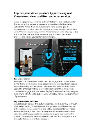 Improve your Vimeo presence by purchasing real Vimeo views, views and likes, and other services.
