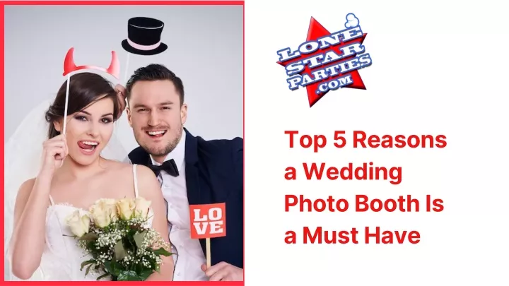 top 5 reasons a wedding photo booth is a must have