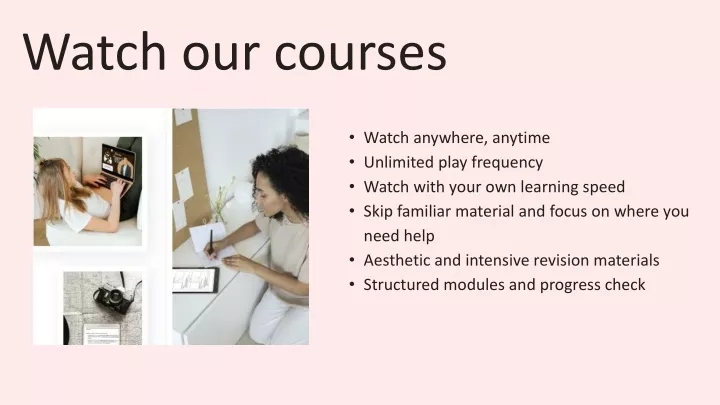 watch our courses