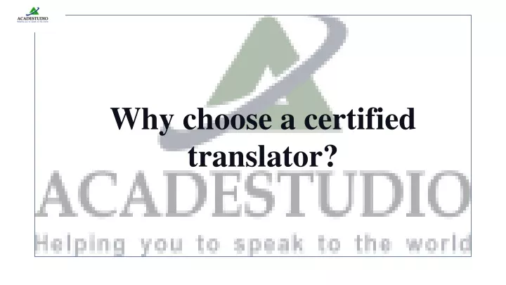 why choose a certified translator