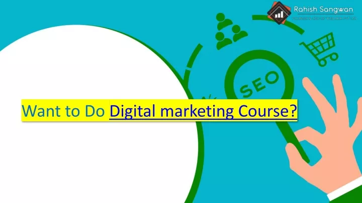 want to do digital marketing course
