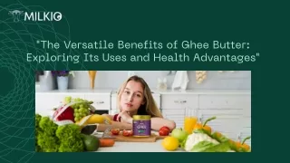 What is ghee butter good for
