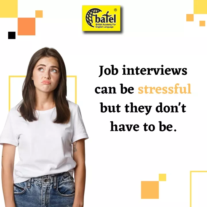 job interviews can be stressful but they
