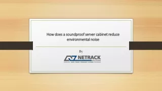 how does a soundproof server cabinet reduce environmental noise