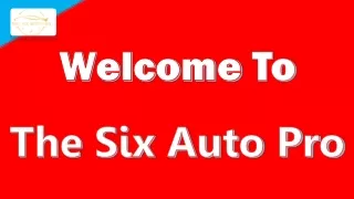 welcome to the six auto pro