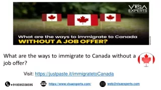 What are the ways to immigrate to Canada without a job offer