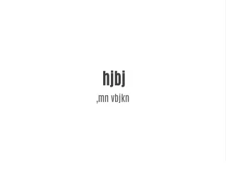 hjbj mn vbjkn