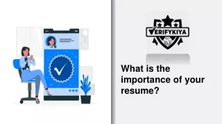 What is the importance of your resume