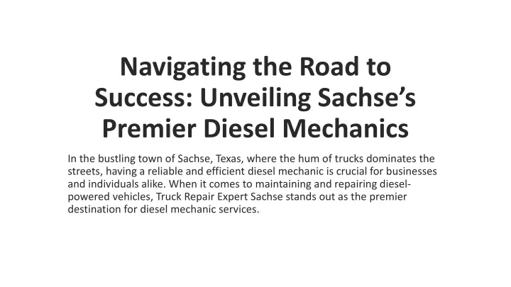 navigating the road to success unveiling sachse s premier diesel mechanics