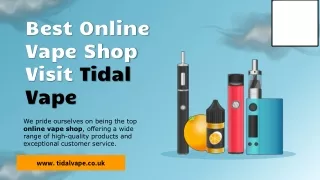 The Ultimate Guide to Finding the Best Online Vape Shop at Tidal Vape